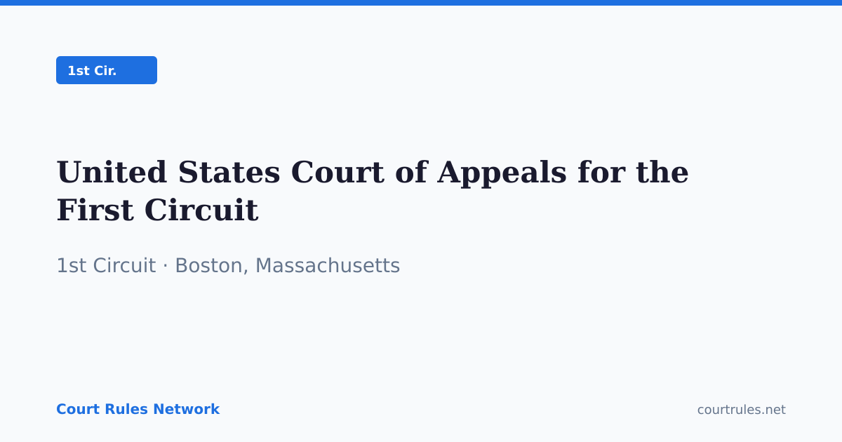 United States Court of Appeals for the First Circuit | Court Rules Network